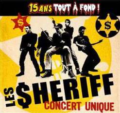 Les Sheriff : Les Sheriff - Concert Unique